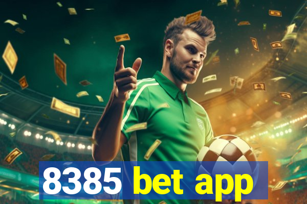 8385 bet app